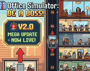 Office Simulator : BE A BOSS! [V2.0 MAJOR UPDATE]