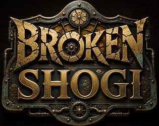 BROKEN SHOGI -Open Alpha [Free] [Strategy]