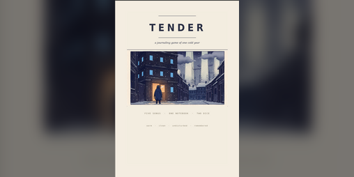 Cover image for TENDER — a journaling game of one cold year