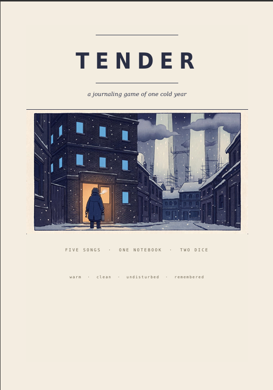 Cover image for TENDER — a journaling game of one cold year