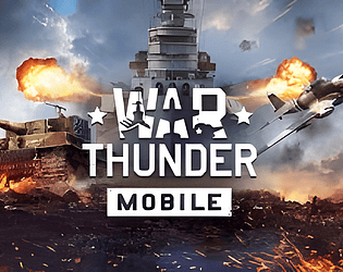 War Thunder: Mobile [Free] [Action] [macOS] [Android]