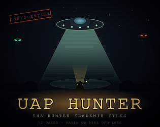 UAP HUNTER — The Hunter Flademir Files [Free] [Survival]