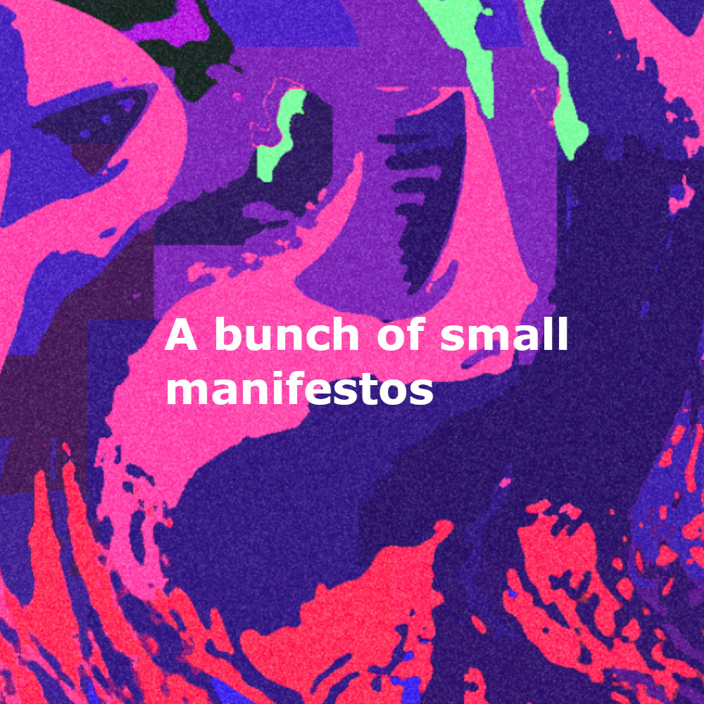 Cover image for A bunch of small manifestos