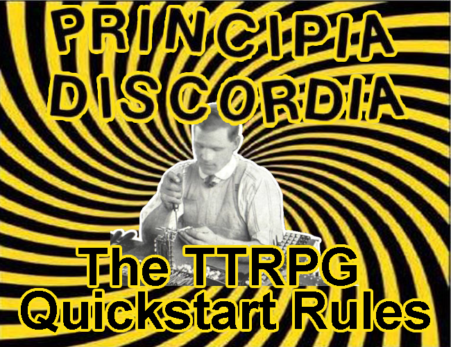 Cover image for Principia Discordia the TTRPG: Quick Start Guide