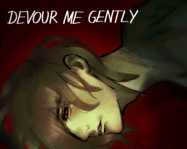 Cover image for Devour Me Gently (DEMO)