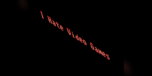 Cover image for I Hate Video Games