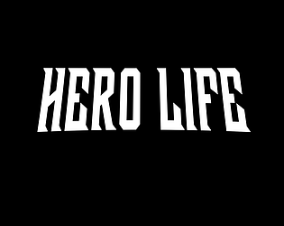 HERO LIFE [Free] [Action]