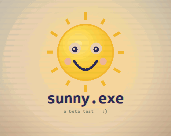 sunny.exe [Free] [Interactive Fiction]