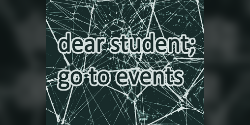 Cover image for dear student; go to events