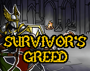 Survivor's Greed [Free] [Action]