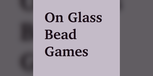 Cover image for On Glass Bead Games