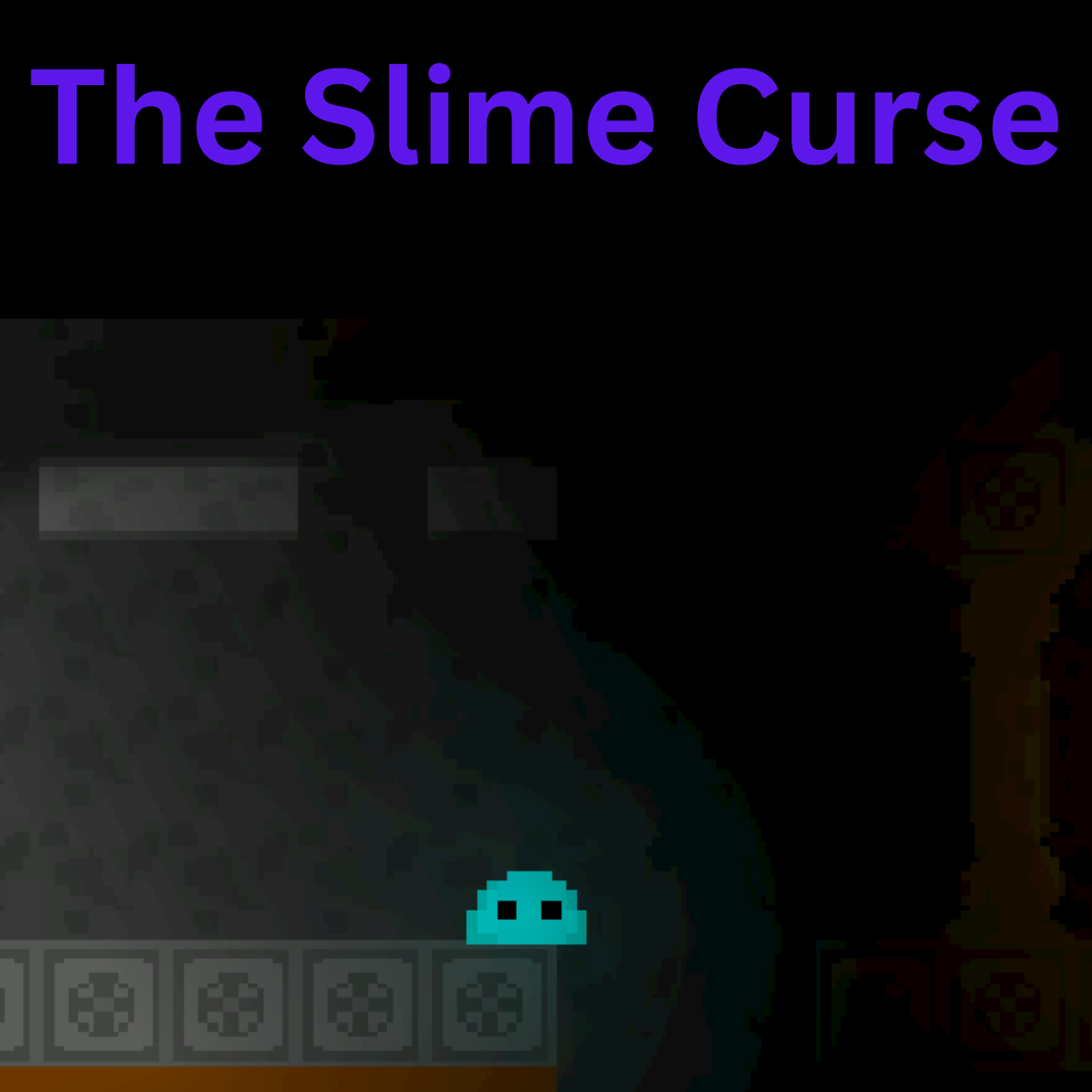 The slime curse