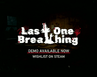 Last One Breathing [DEMO] [Free] [Survival]