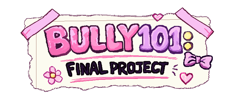 Bully 101: Final Project