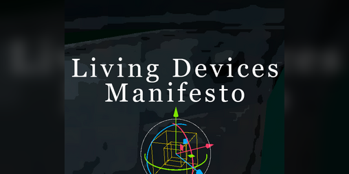 Cover image for Living Devices Manifesto (Manifiesto de los dispositivos vivos)