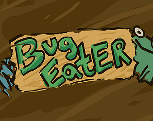 Bug Eater [Free] [Simulation]