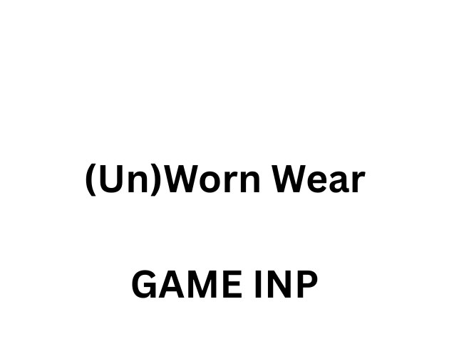 (Un)Worn Wear