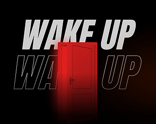 Wake Up [Free] [Interactive Fiction]