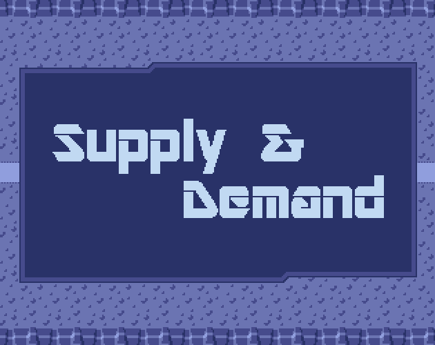 Supply & Demand