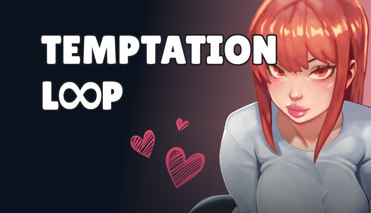 Temptation Loop