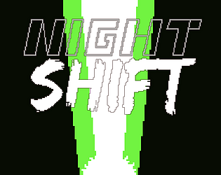 Night Shift [Free] [Platformer] [Windows] [Linux]