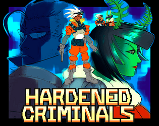 HARDENED CRIMINALS [Free] [Action]