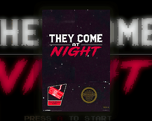They Come at Night [Free] [Survival]