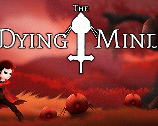 The Dying Mind Demo [Free] [Platformer]