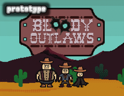 Bloody Outlaws (Prototype)