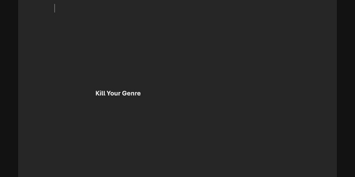 Cover image for Kill Your Genre