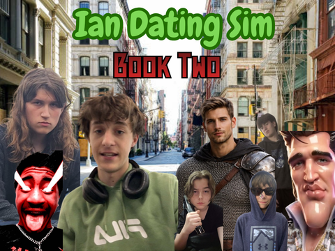 Ian Dating Sim: Book Two