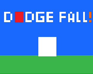 Dodge Fall [Free] [Other] [Windows]