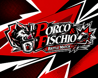 Il Porco & Fischio - Battle Match [Free] [Role Playing]
