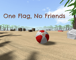 One Flag, No Friends [Free] [Action]