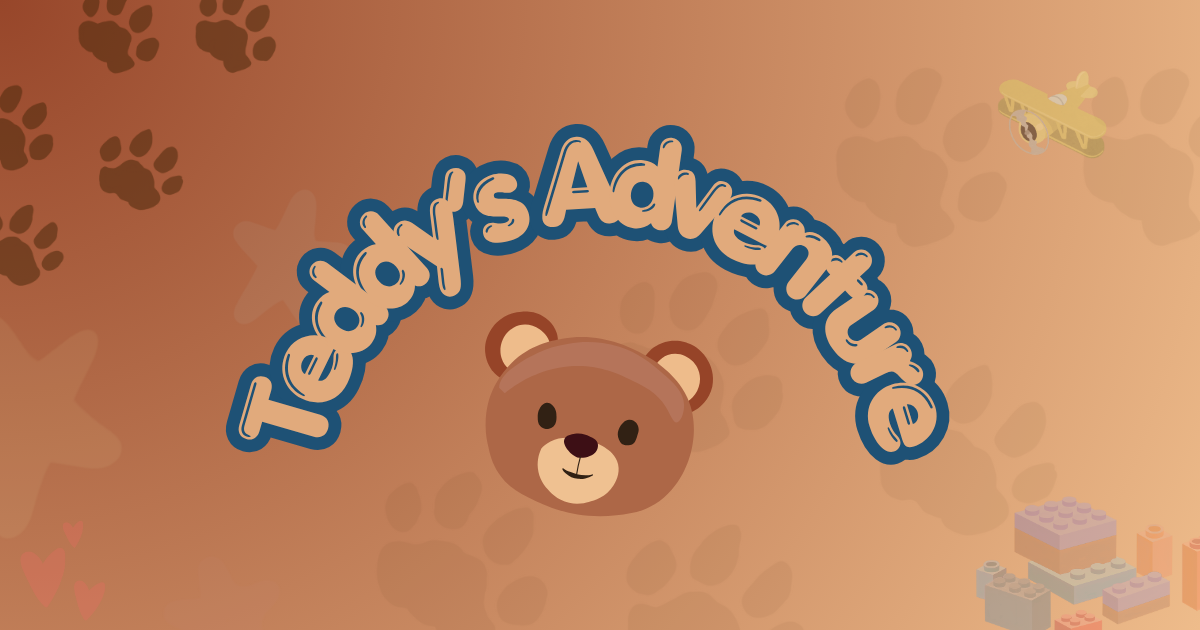 Teddy’s Adventure