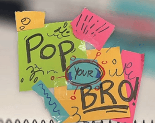 Pop Your Bro [Free]