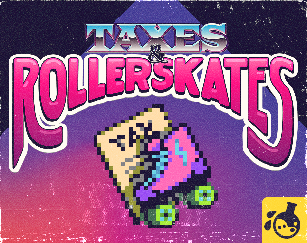 Taxes & Rollerskates by Big Mess Lab, foofarawr, Izmotion