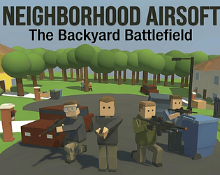 Neighborhood Airsoft [Free] [Shooter]