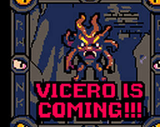 Vicero Is Coming!!! [Free] [Other]