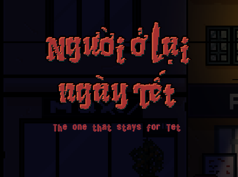 Cover image for Người ở lại ngày Tết (The one that stays for Tet)