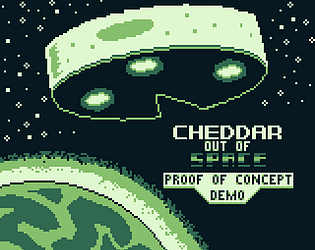 Cheddar Out Of Space (Proof of Concept DEMO) [Free] [Platformer]