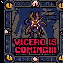 Vicero Is Coming!!!