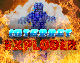 Internet Exploder [Free] [Shooter]