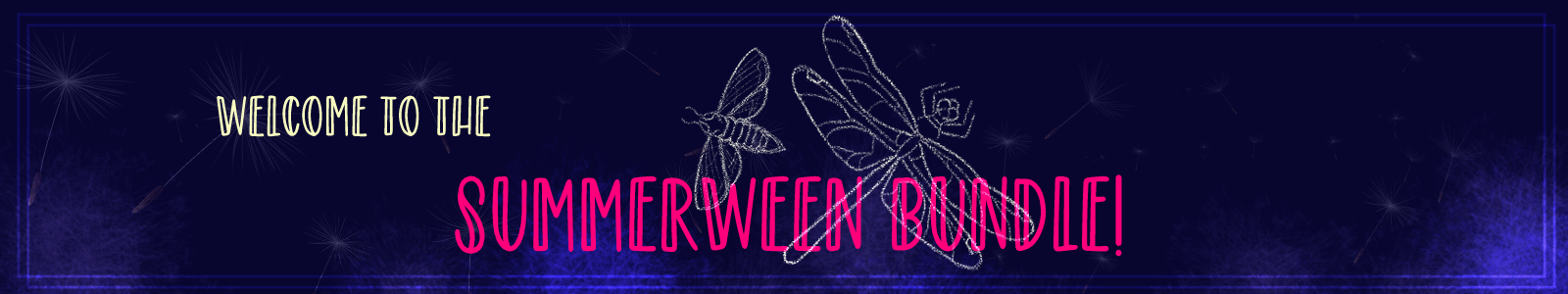 Welcome to the Summerween Bundle! Welcome to the Summerween Bundle!