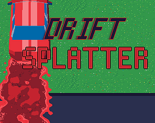 Drift Splatter
