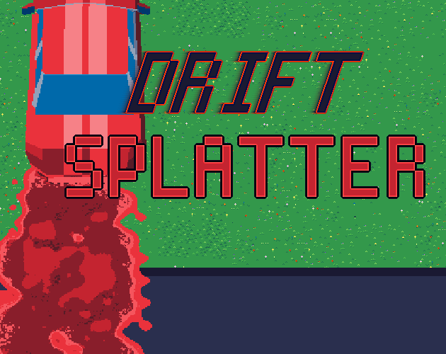 Cover image for Drift Splatter