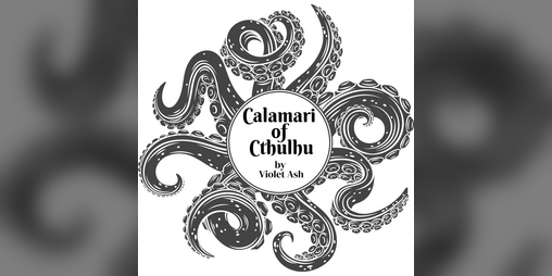 Cover image for Calamari of Cthulhu