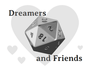 Dreamers and Friends  