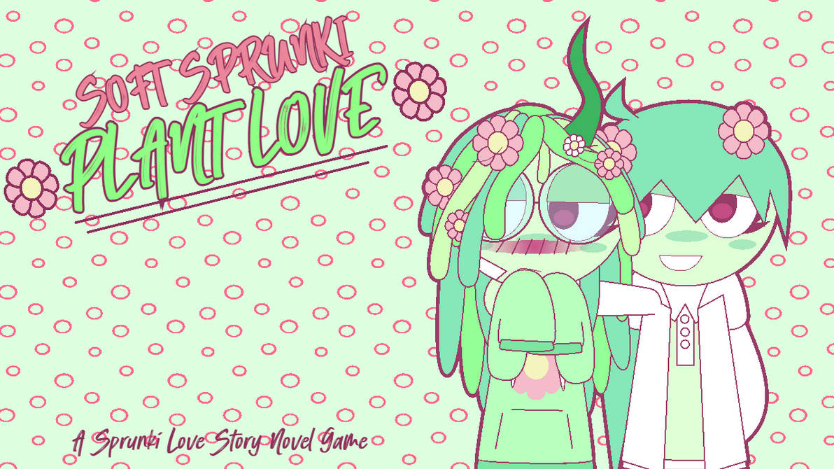 Cover image for Soft Sprunki - Plant Love