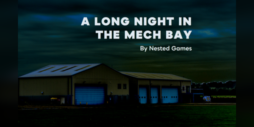 Cover image for A Long Night In The Mech Bay